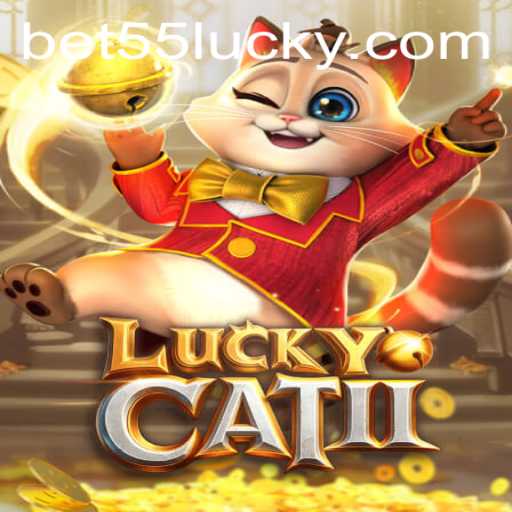 Discover the Exciting World of LuckyCatII and the Convenience of Bet55 PH Login